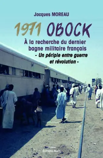 Jacques Moreau, 1971 Obock