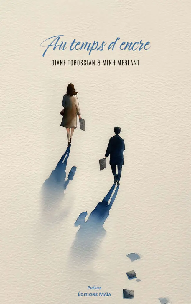 Diane Torossian & Minh Merlant, Au temps d’encre