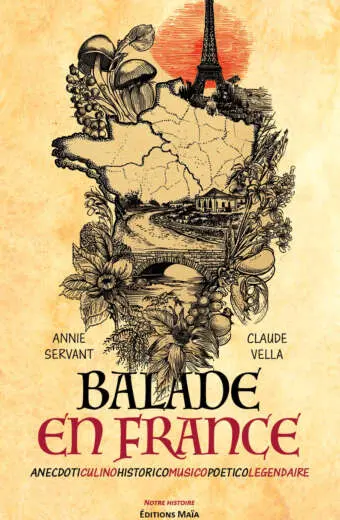 Annie Servant et Claude Vella, Balade en France