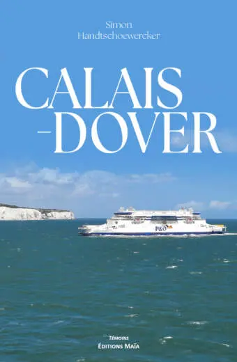 Simon Handtschoewercker, Calais-Dover