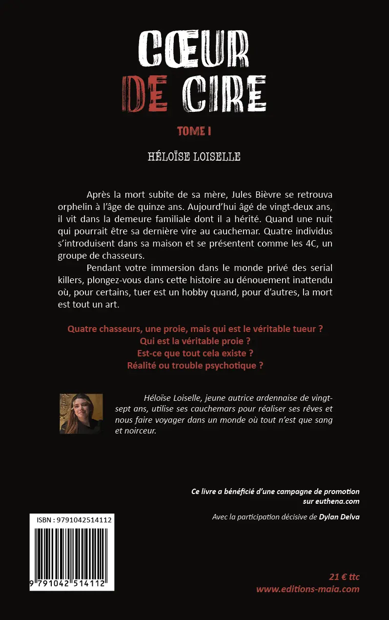 Héloïse Loiselle, Cœur de cire, Tome I