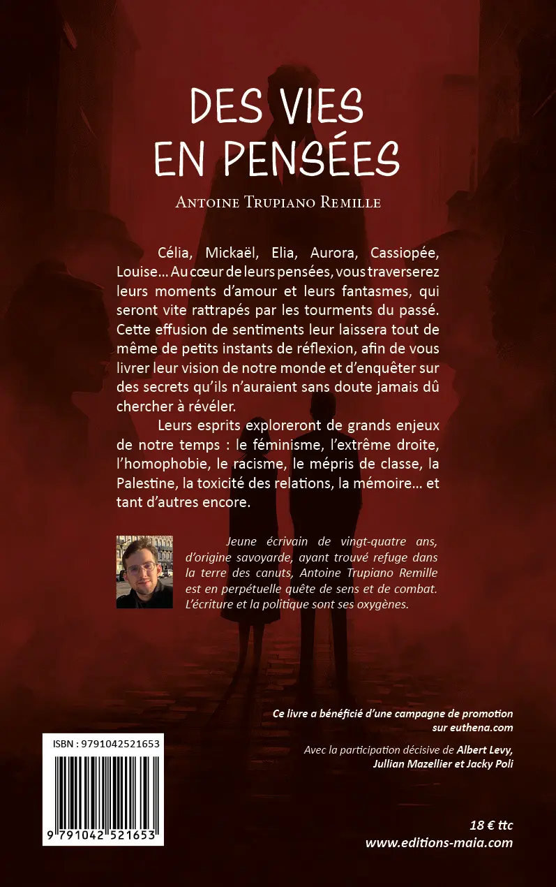 Antoine Trupiano Remille, Des vies en pensées