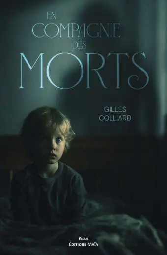 Gilles Colliard, En compagnie des morts