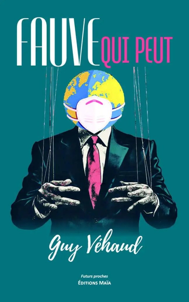 Guy Véhaud, Fauve qui peut