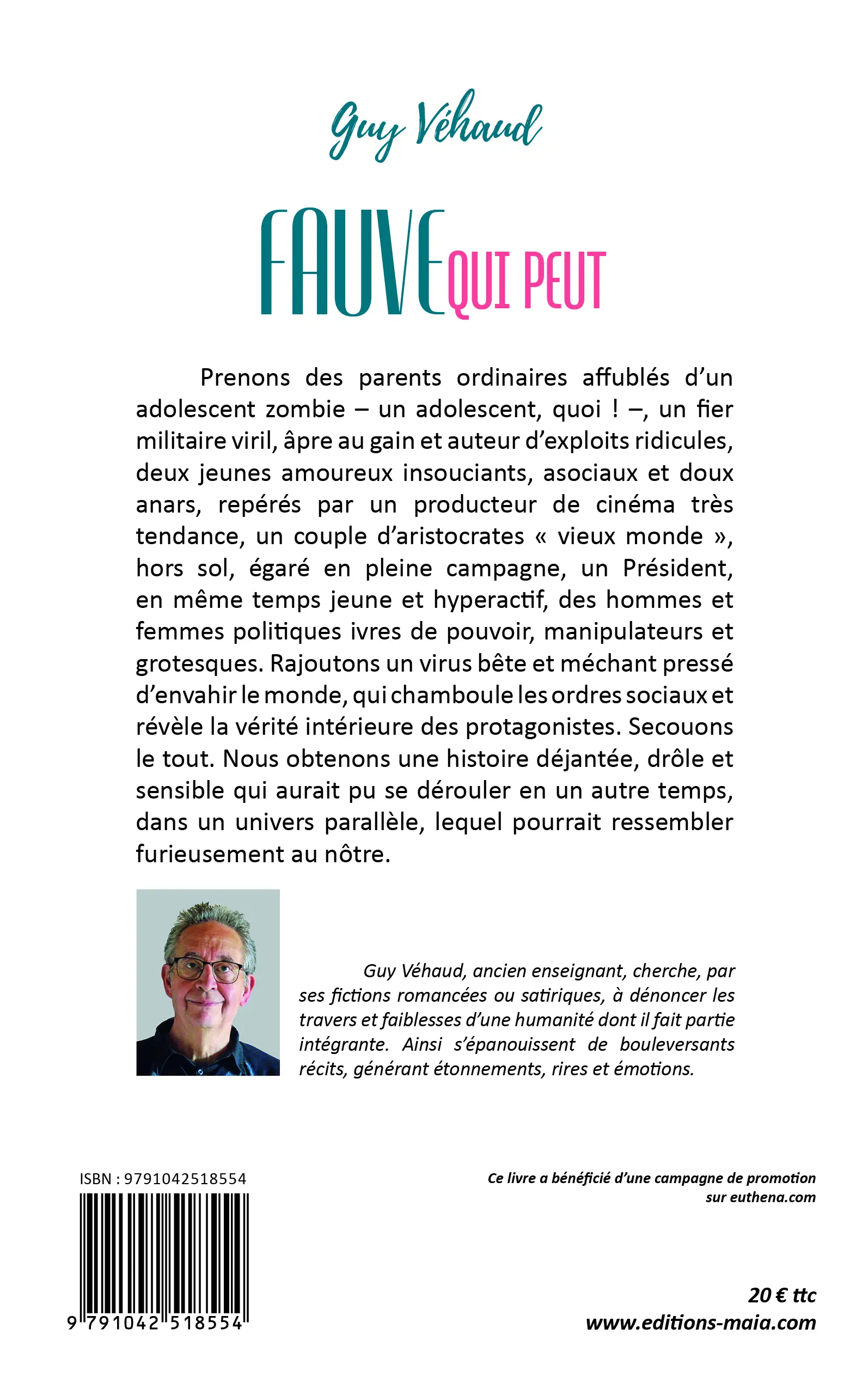 Guy Véhaud, Fauve qui peut