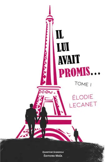 Élodie Lecanet, Il lui avait promis…