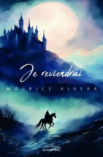 Maurice Rivera, Je reviendrai