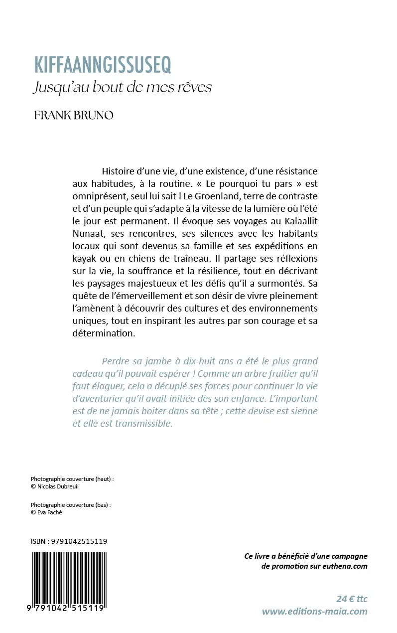 Frank Bruno Kiffaanngissuseq, Jusqu’au bout de mes rêves