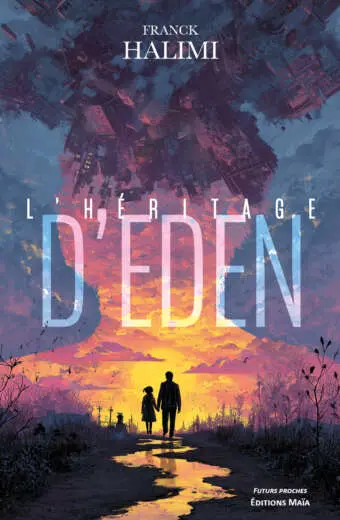 Franck Halimi, L’héritage d’Eden