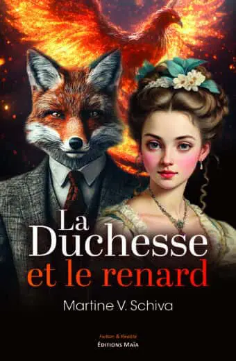 Martine V. Schiva, La duchesse et le renard