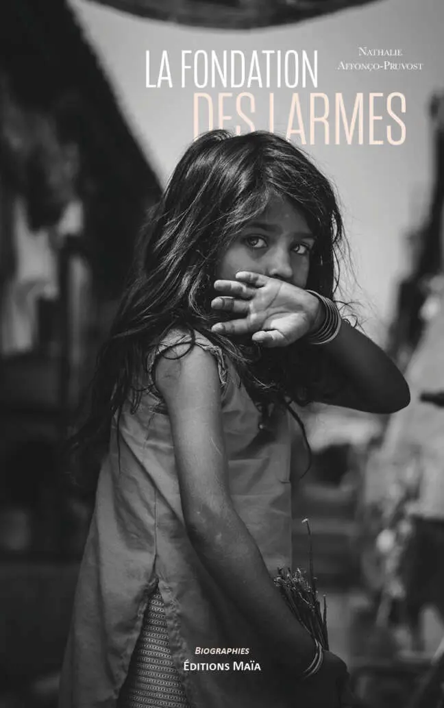 Nathalie Affonço-Pruvost, La fondation des larmes