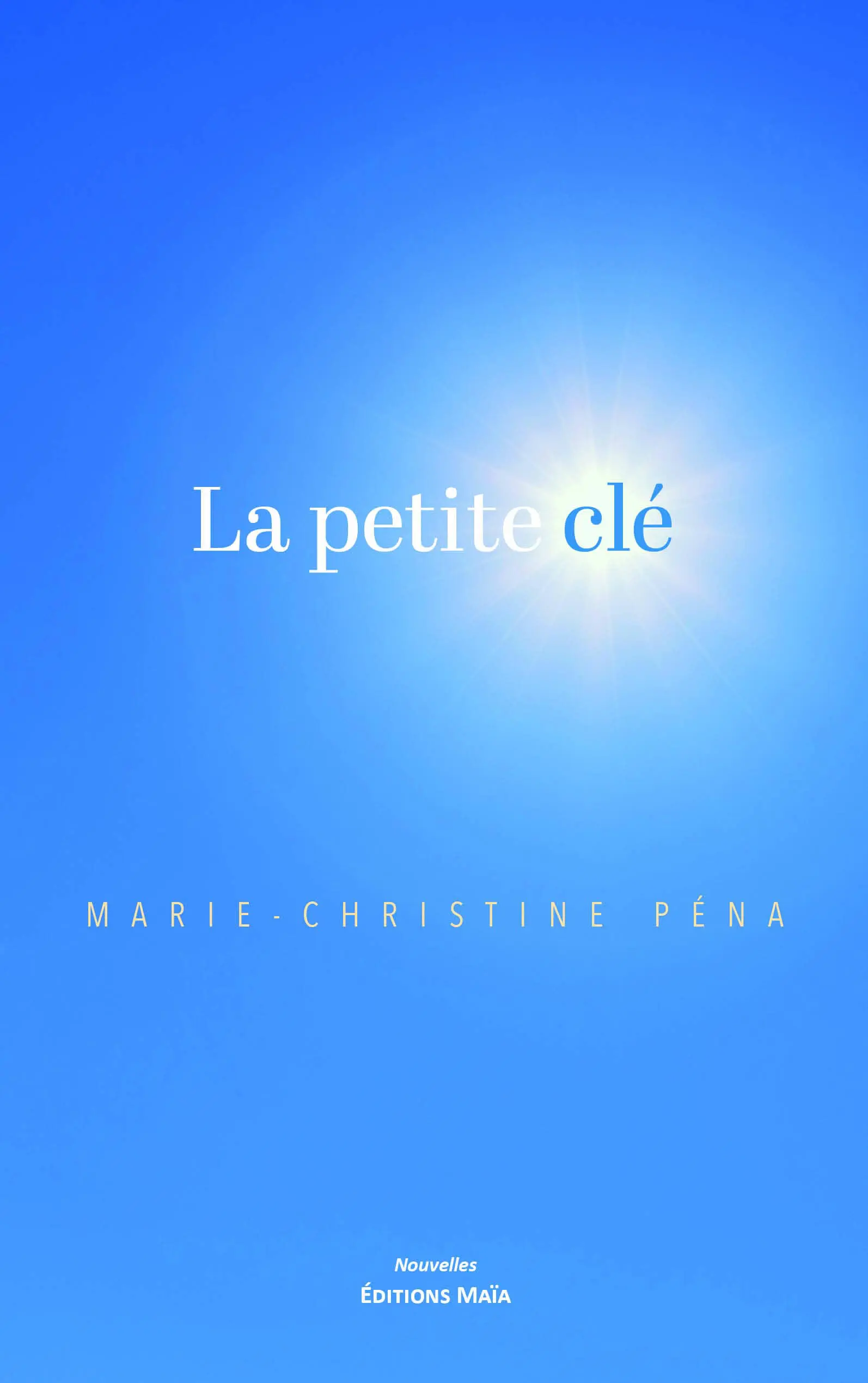 Marie-Christine Péna, La petite clé