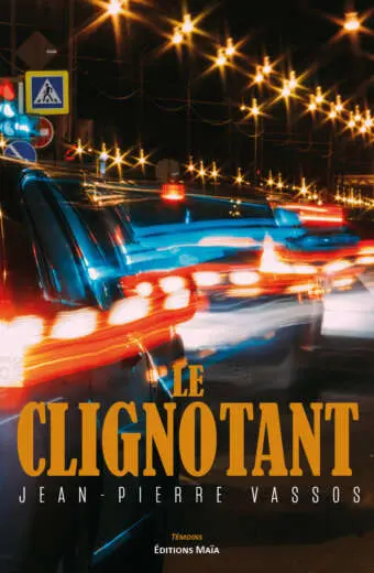 Jean-Pierre Vassos, Le clignotant