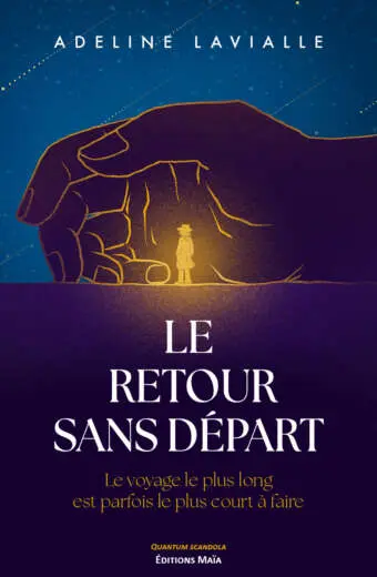 Adeline Lavialle, Le retour sans départ