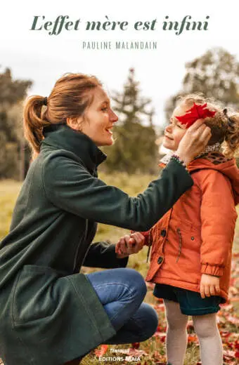 Pauline Malandain, L’effet mère est infini