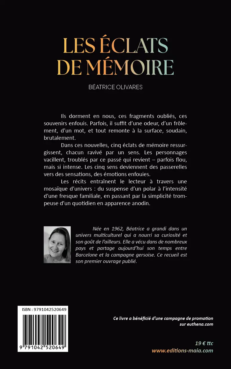 Béatrice Olivares, Les éclats de mémoire