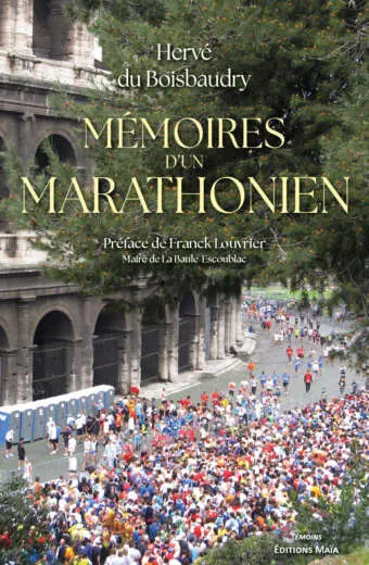 Hervé du Boisbaudry, Mémoires d’un marathonien