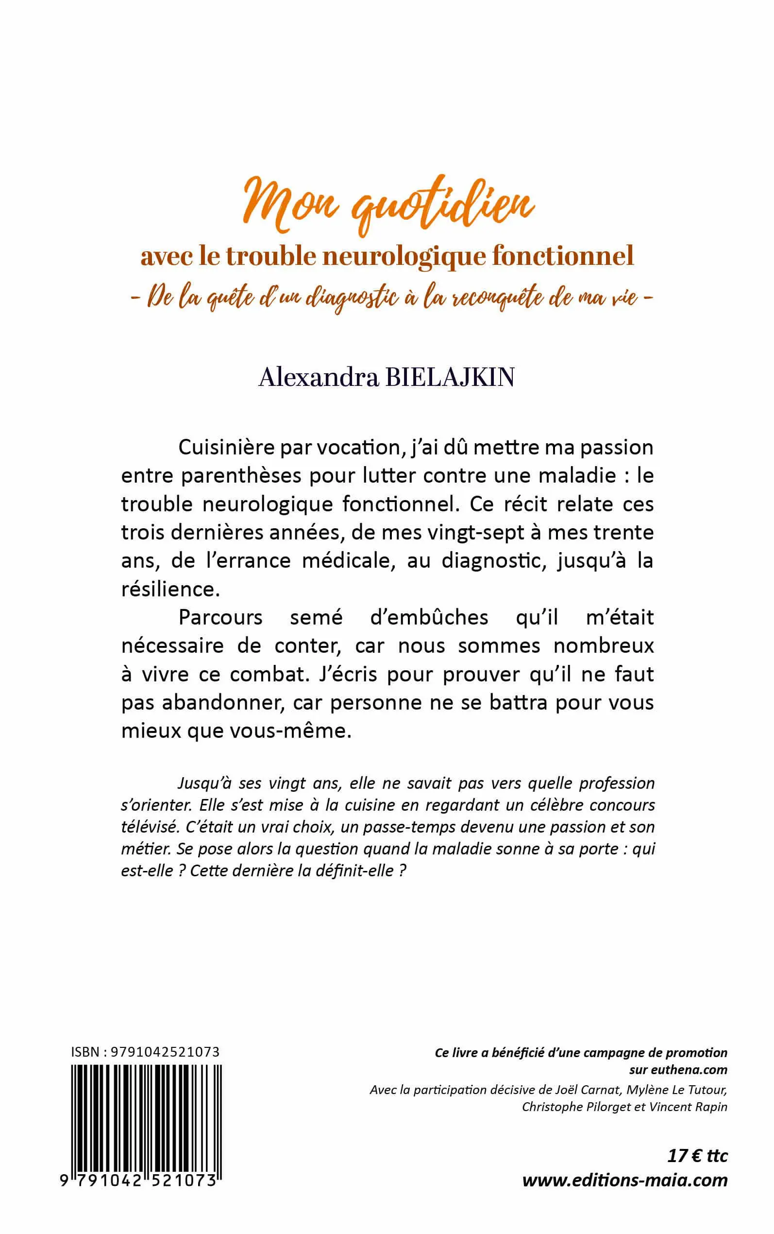 Alexandra Bielajkin, Mon quotidien avec le trouble neurologique fonctionnel