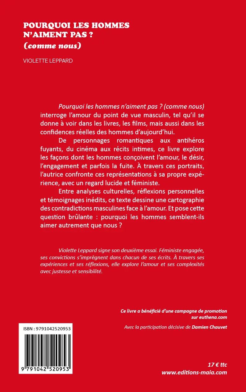 Violette Leppard, Pourquoi les hommes n’aiment pas ? (Comme nous)