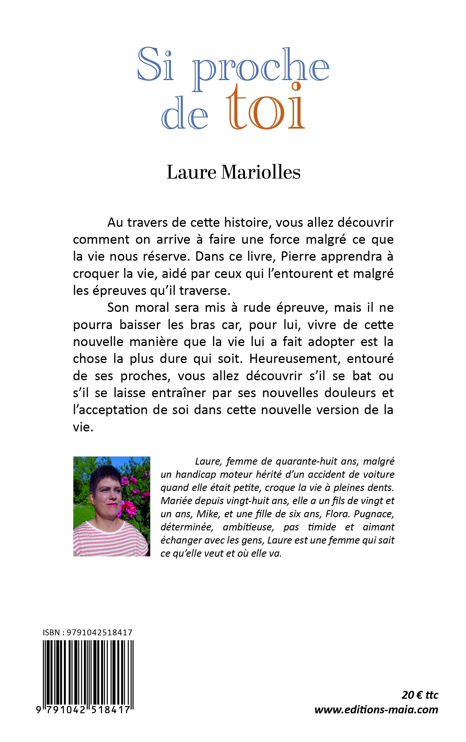Laure Mariolles, Si proche de toi
