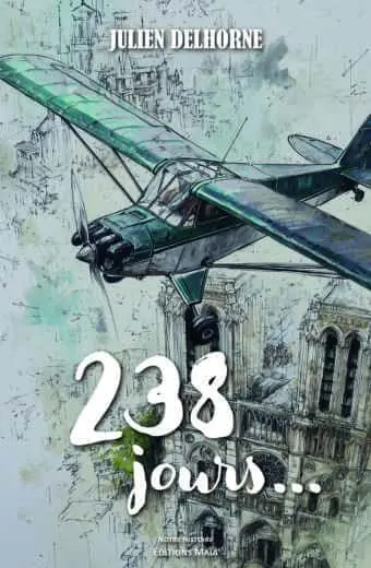 Julien Delhorne, 238 jours...