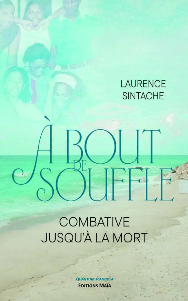 Laurence Sintache, À bout de souffle, Combative jusqu’à la mort