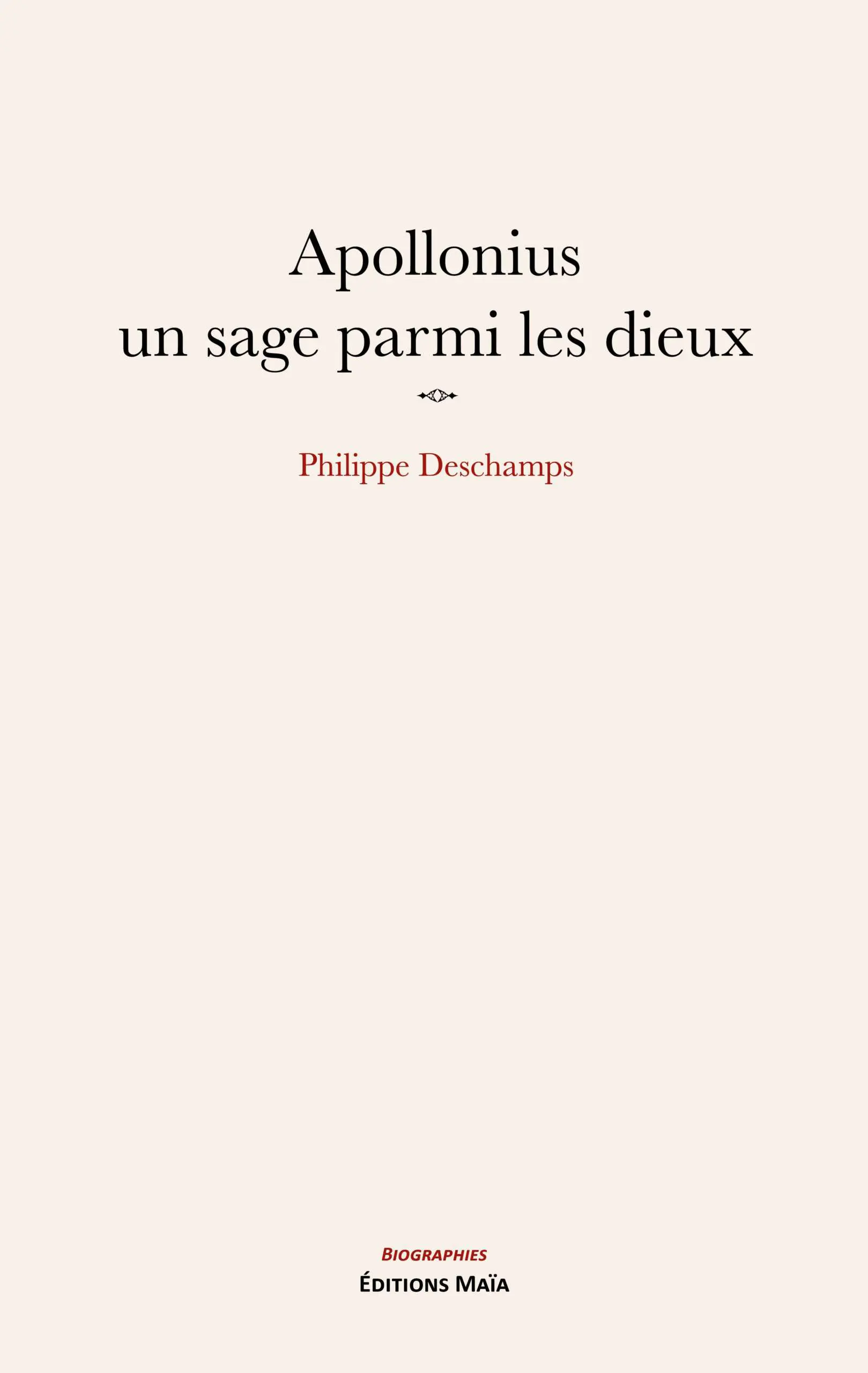 Philippe Deschamps, Apollonius un sage parmi les dieux
