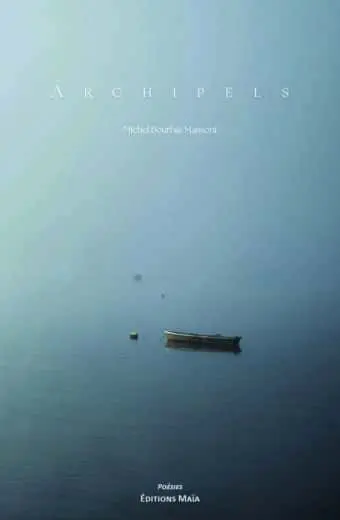 Michel Bourhis-Massoni, Archipels
