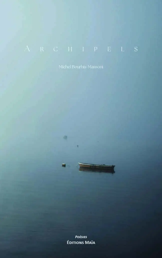 Michel Bourhis-Massoni, Archipels