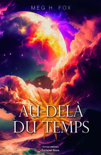 Meg H. Fox, Au-delà du temps