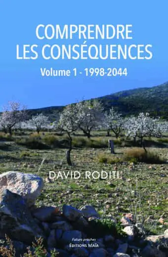 David Roditi, Comprendre les conséquences, Volume 1 : 1998-2044