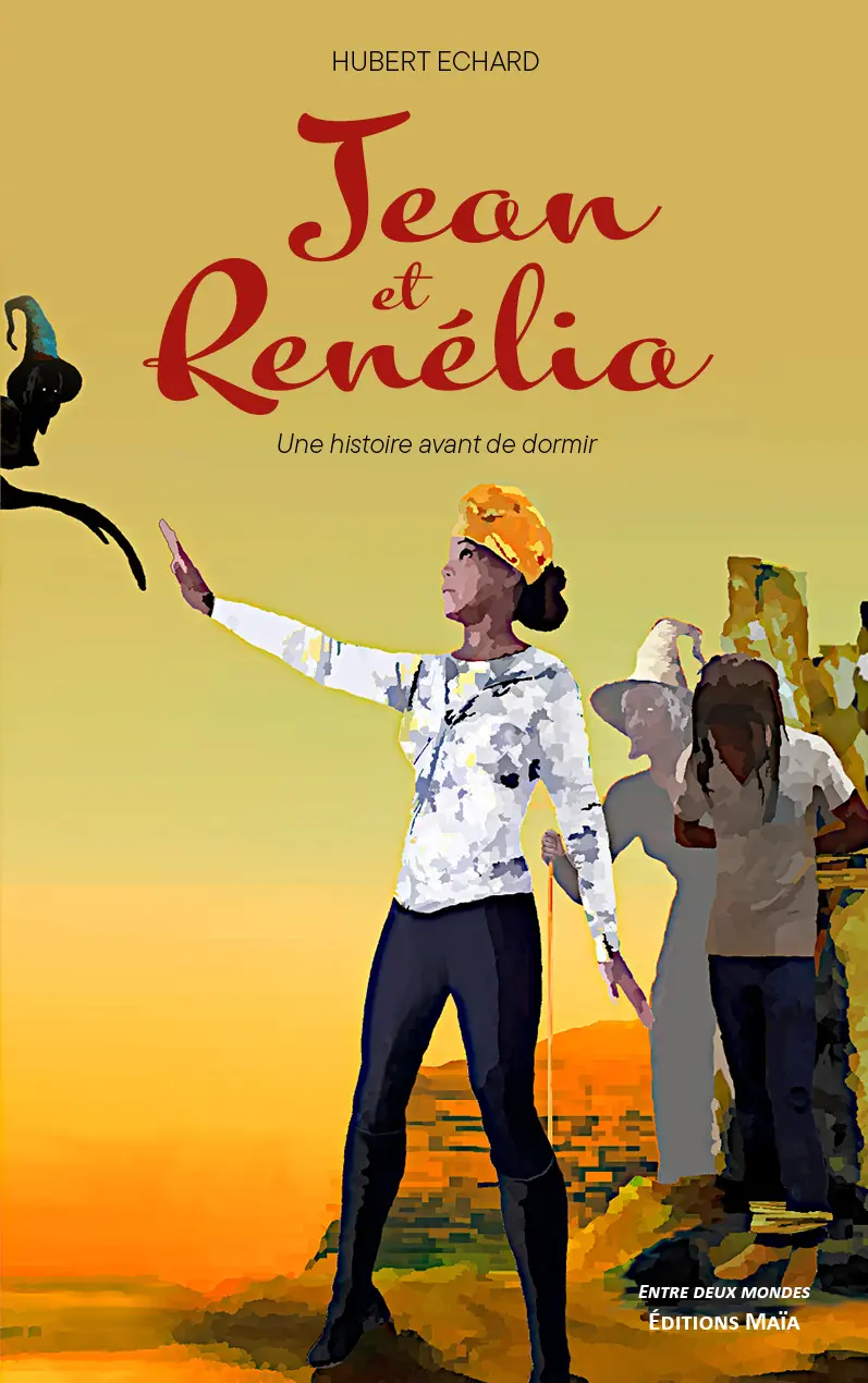 Hubert Echard, Jean et Renélia, Une histoire avant de dormir