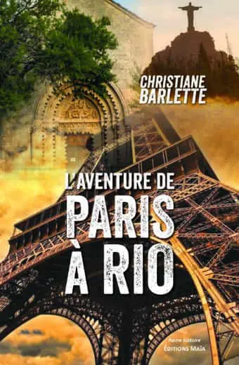 Christiane Barlette, L’aventure de Paris à Rio