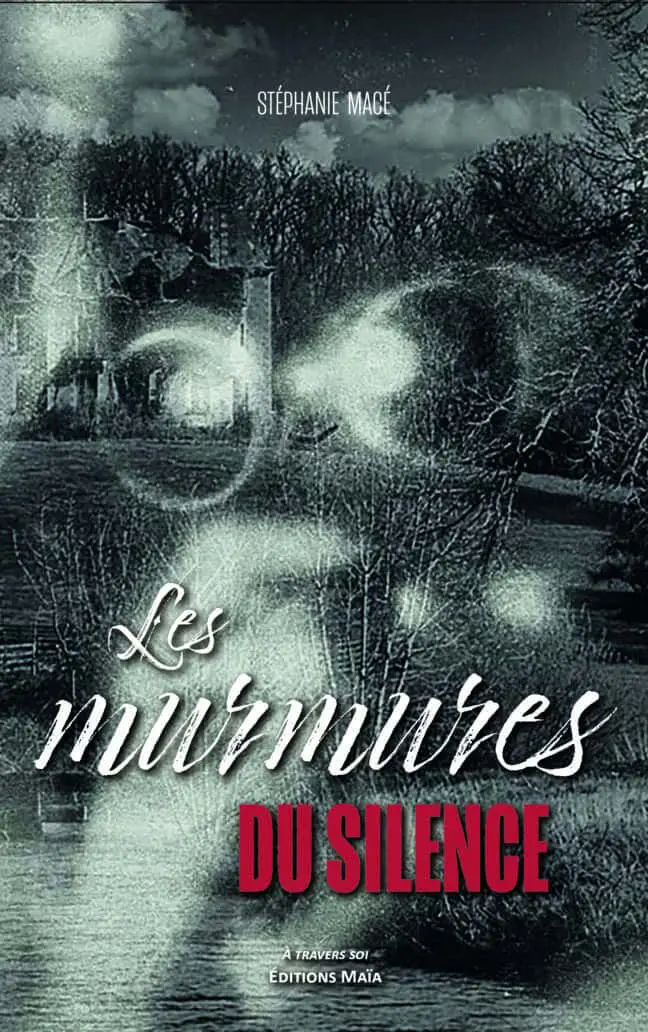 Stéphanie Macé, Les murmures du silence
