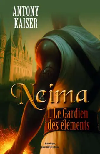 Antony Kaiser, Neima, I. Le gardien des éléments