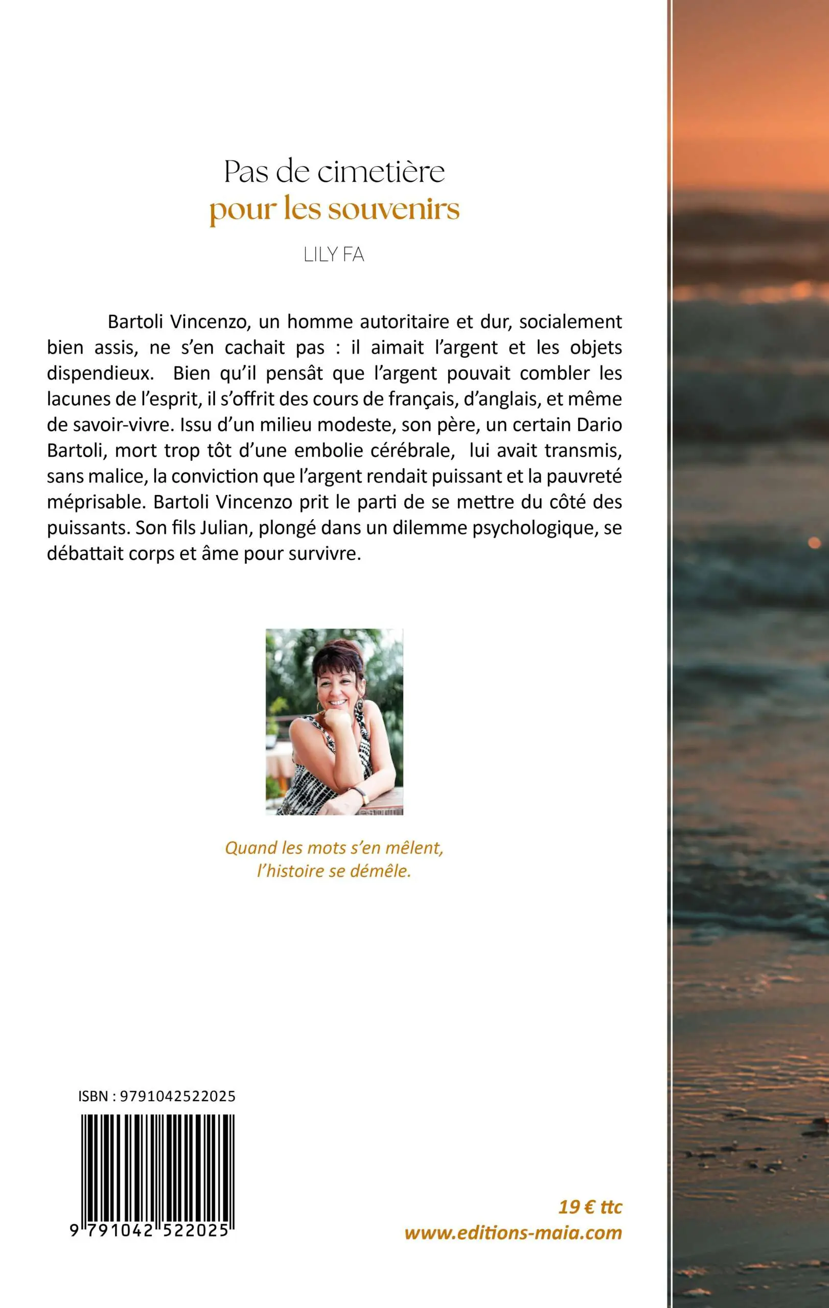 Lily Fa, Pas de cimetière pour les souvenirs