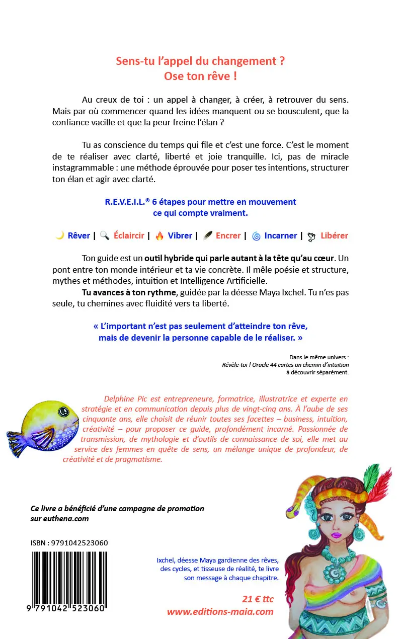 Delphine Pic, Réveille-toi ! 6 étapes pour transformer ton rêve en réalité