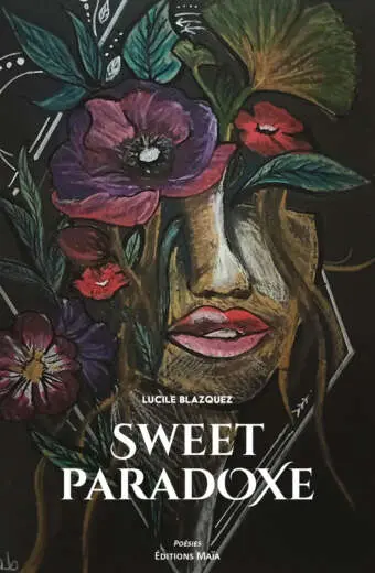 Lucile Blazquez, Sweet paradoxe