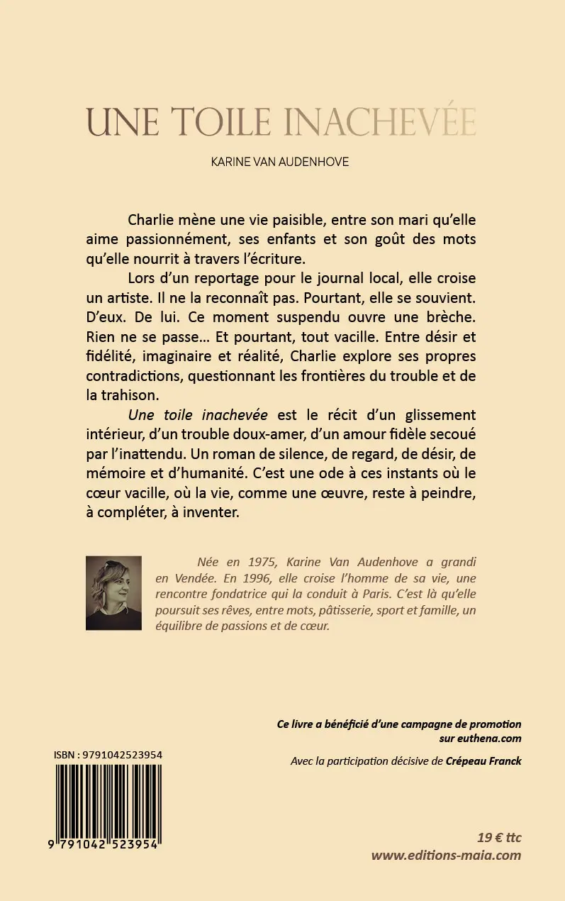 Karine Van Audenhove, Une toile inachevée