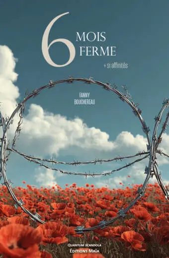 Fanny Bouchereau, 6 mois ferme, + si affinités