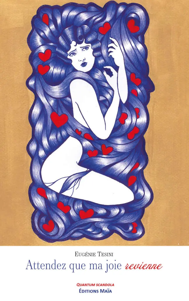 Eugénie Tesini, Attendez que ma joie revienne