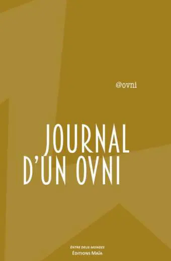 Journal d'un ovni, @Ovni