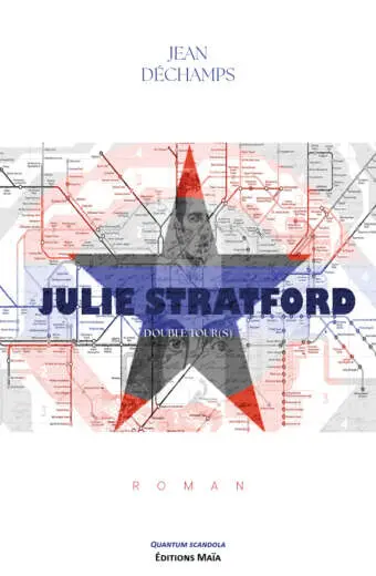 Jean Déchamps, Julie Stratford, Double tour(s)