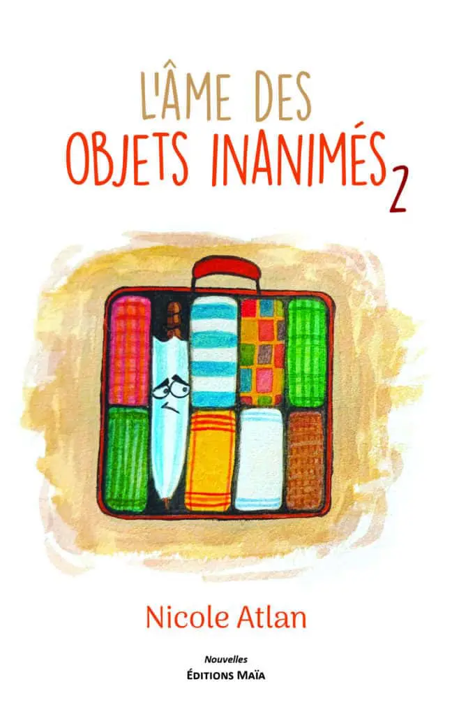 Nicole Atlan, L’âme des objets animés 2