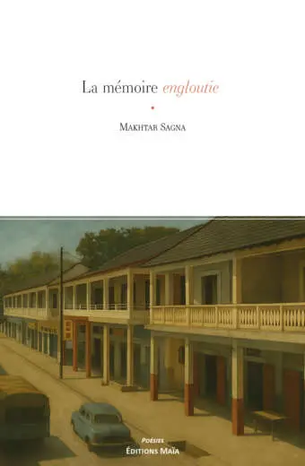 Makhtar Sagna, La mémoire engloutie