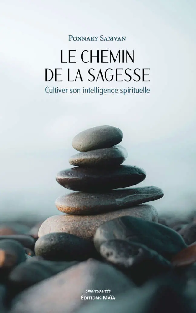 Ponnary Samvan, Le chemin de la sagesse, Cultiver son intelligence spirituelle