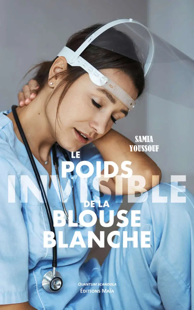 Samia Youssouf, Le poids invisible de la blouse blanche