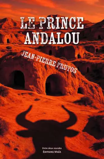 Jean-Pierre Frutos, Le prince andalou