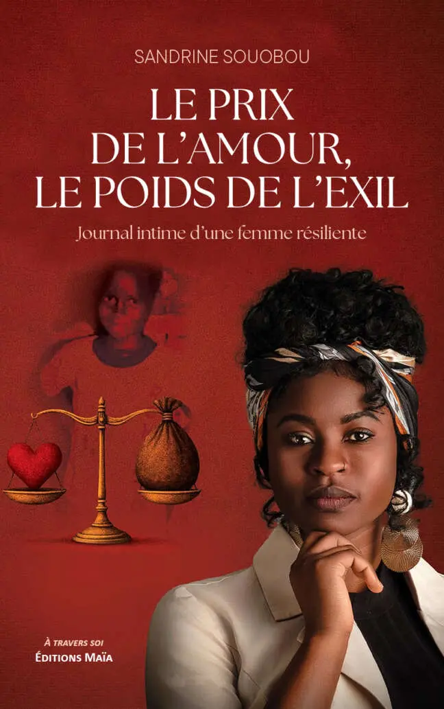 Sandrine Souobou, Le prix de l’amour, le poids de l’exil