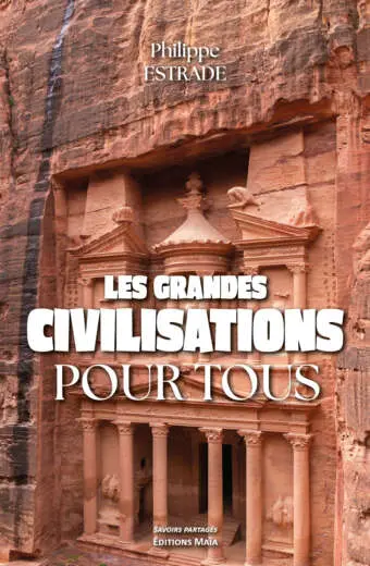 Philippe Estrade, Les grandes civilisations pour tous